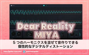 「Dear Reality MIYA」